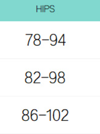 Turquoise HIPS header above a white size chart showing hip ranges: 78-94, 82-98, 86-102.